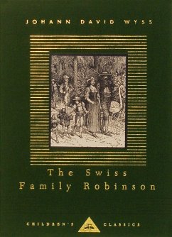 The Swiss Family Robinson - Wyss, Johann David