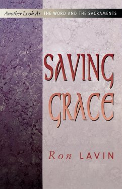 Saving Grace - Lavin, Ron; Lavin, Ronald J.