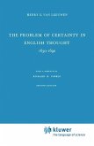 The Problem of Certainty in English Thought 1630¿1690