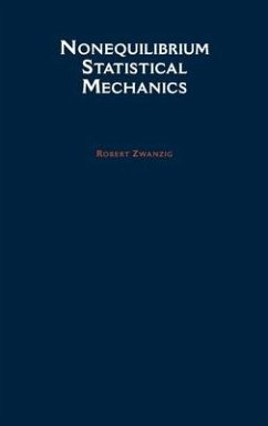 Nonequilibrium Statistical Mechanics - Zwanzig, Robert