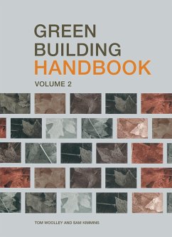 Green Building Handbook: Volume 2 - Woolley, Tom; Kimmins, Sam (Ethical Consumer Research Association, Manchester, UK)