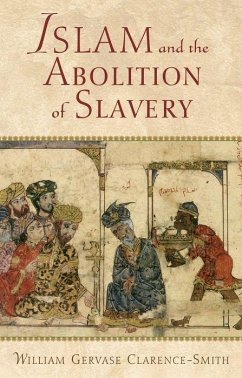 Islam and the Abolition of Slavery - Clarence-Smith, William Gervase