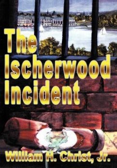 The Ischerwood Incident - Christ Jr, William H.