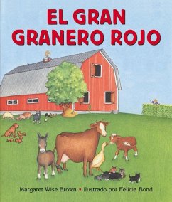 El Gran Granero Rojo - Brown, Margaret Wise