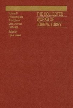 The Collected Works of John W. Tukey: Philosophy and Principles of Data Analysis 1949-1964, Volume III