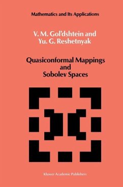 Quasiconformal Mappings and Sobolev Spaces - Gol'dshtein, V. M.;Reshetnyak, Yu.G.