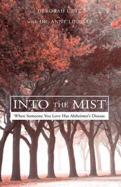 Into the Mist - Uetz, Deborah