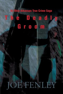 The Deadly Groom - Fenley, Joe