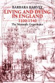 Living and Dying in England, 1100-1540