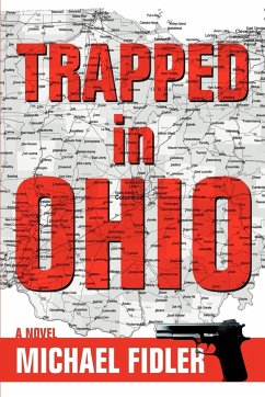 Trapped in Ohio - Fidler, Michael