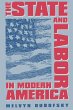 The State and Labor in Modern America - Bild 1