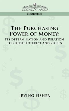 The Purchasing Power of Money - Fisher, Irving