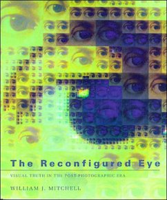 The Reconfigured Eye - Mitchell, William J. (MIT Smart Cities, E14-433D)