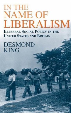 In the Name of Liberalism - King, Desmond