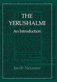 The Yerushalmi--The Talmud of the Land of Israel