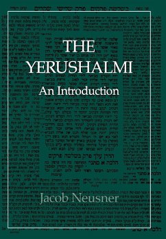 The Yerushalmi--The Talmud of the Land of Israel - Neusner, Jacob