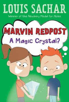 Marvin Redpost #8: A Magic Crystal? - Sachar, Louis