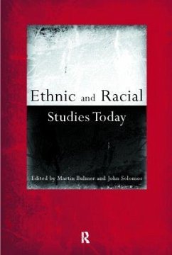 Ethnic and Racial Studies Today - Bulmer, Martin / Solomos, John (eds.)