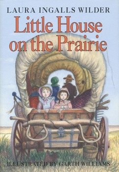 Little House on the Prairie - Wilder, Laura Ingalls