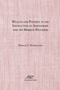 Wealth and Poverty in the Instruction of Amenemope and the Hebrew Proverbs