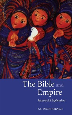 The Bible and Empire - Sugirtharajah, R. S.