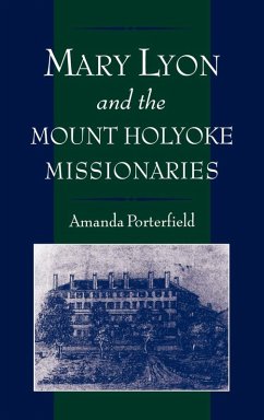 Cover Mary Lyon and the Mount Holyoke Missionaries