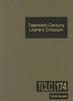 Twentieth-Century Literary Criticism: Excerpts from Criticism of the Works of Novelists, Poets, Playwrights, Short Story Writers, & Other Creative Wri