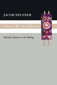 There We Sat Down - Neusner, Jacob