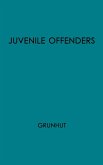 Juvenile Offenders Before the Courts