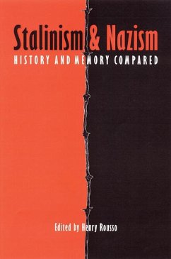 Stalinism and Nazism - Rousso, Henry / Golsan, Richard J.