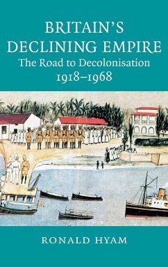 Britain's Declining Empire - Hyam, Ronald