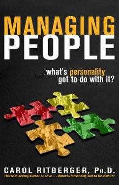 Managing People...What's Personality Got To Do With It? - Ritberger, Carol