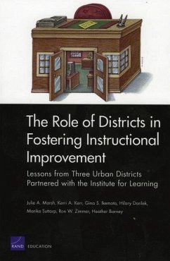 The Role of Districts in Fostering Instructional Improvements - Marsh, Julie A; Kerr, Kerri A; Darilek, Hilary; Suttorp, Marika; Zimmer, Ron W