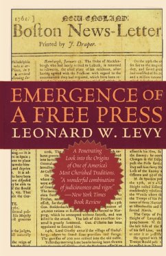 Emergence of a Free Press - Levy, Leonard W.