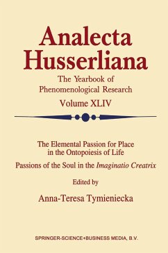 The Elemental Passion for Place in the Ontopoiesis of Life - Tymieniecka
