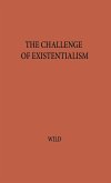 The Challenge of Existentialism