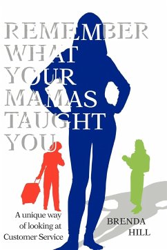 Remember What Your Mamas Taught You - Hill, Brenda