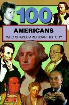 100 Americans Who Shaped American History - Crompton, Samuel Willard