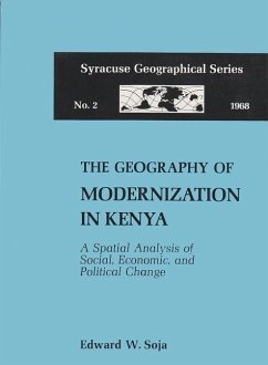 The Geography of Modernization in Kenya - Soja, Edward W