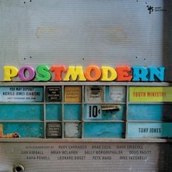 Postmodern Youth Ministry - Jones, Tony