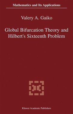 Global Bifurcation Theory and Hilbert¿s Sixteenth Problem - Gaiko, Valery