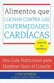 Alimentos Que Luchan Contra Las Enfermedades Cardiacas