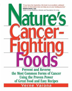 Nature's Cancer-Fighting Foods - Varona, Verne