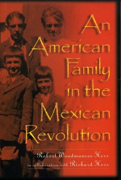 An American Family in the Mexican Revolution