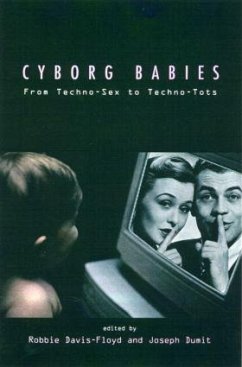 Cyborg Babies - Dumit, Joseph (ed.)