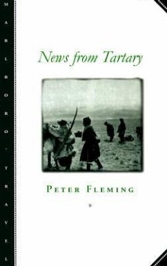 News from Tartary: A Journey from Peking to Kashmir - Fleming, Peter