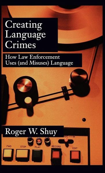 Creating Language Crimes Creating Language Crimes
