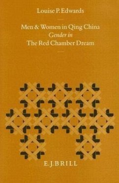 Men and Women in Qing China: Gender in the Red Chamber Dream - Edwards
