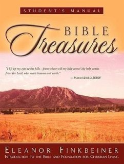 Bible Treasures Student's Manual - Finkbeiner, Eleanor G.
