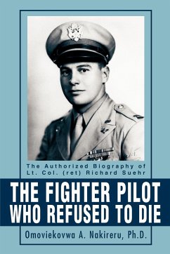 The Fighter Pilot Who Refused to Die